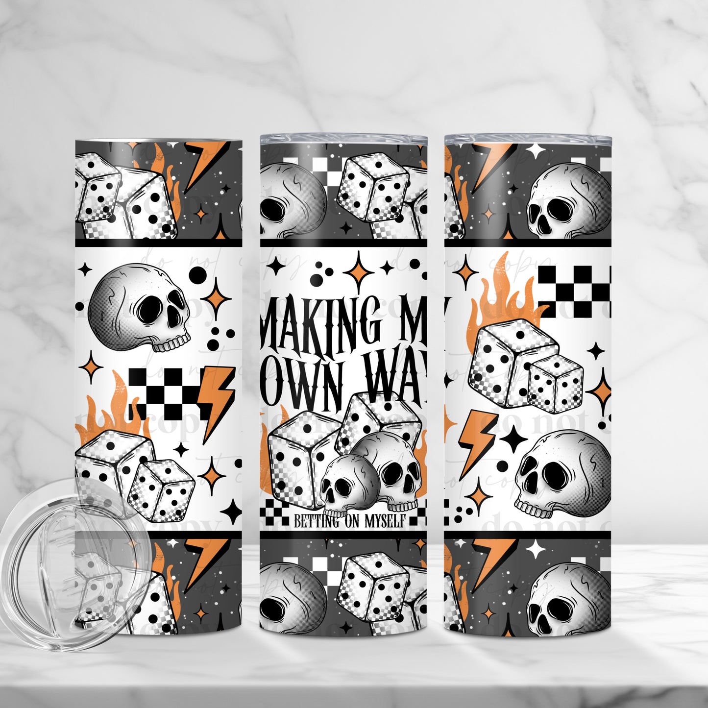 Making my own way, betting on myself 20 oz tumbler