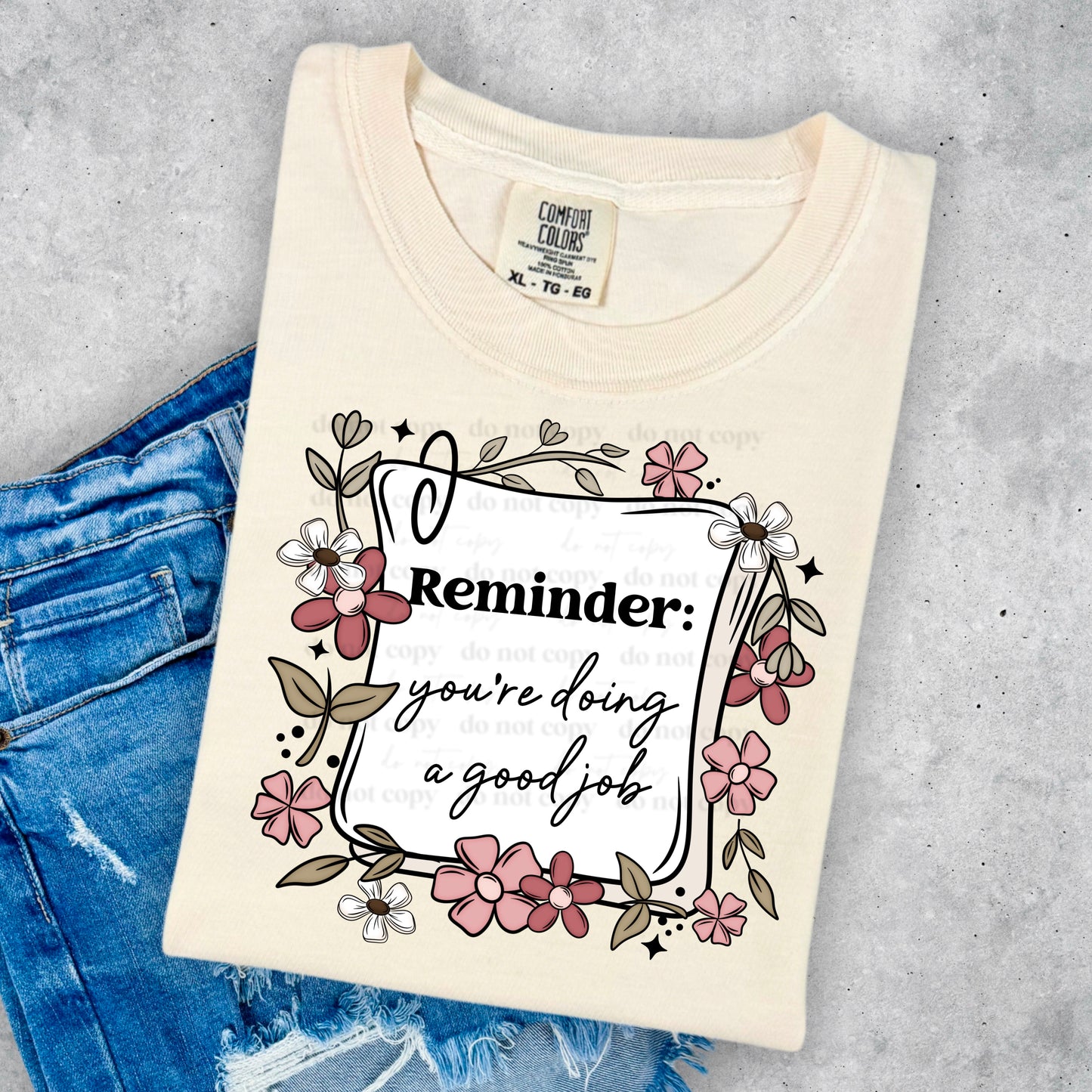 Reminder, you're doing a good job