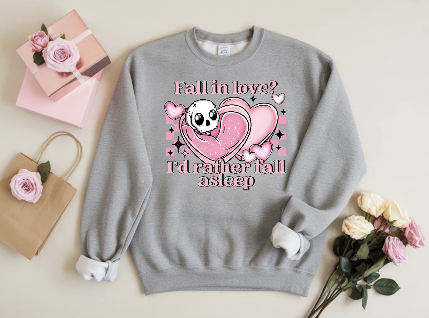 Fall in Love I'd Rather Fall Asleep DTF Transfer