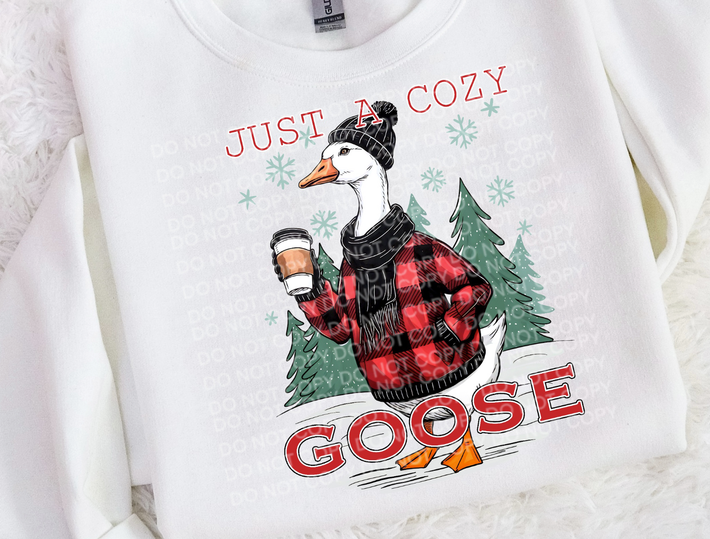 DTF transfer Just a cozy Goose