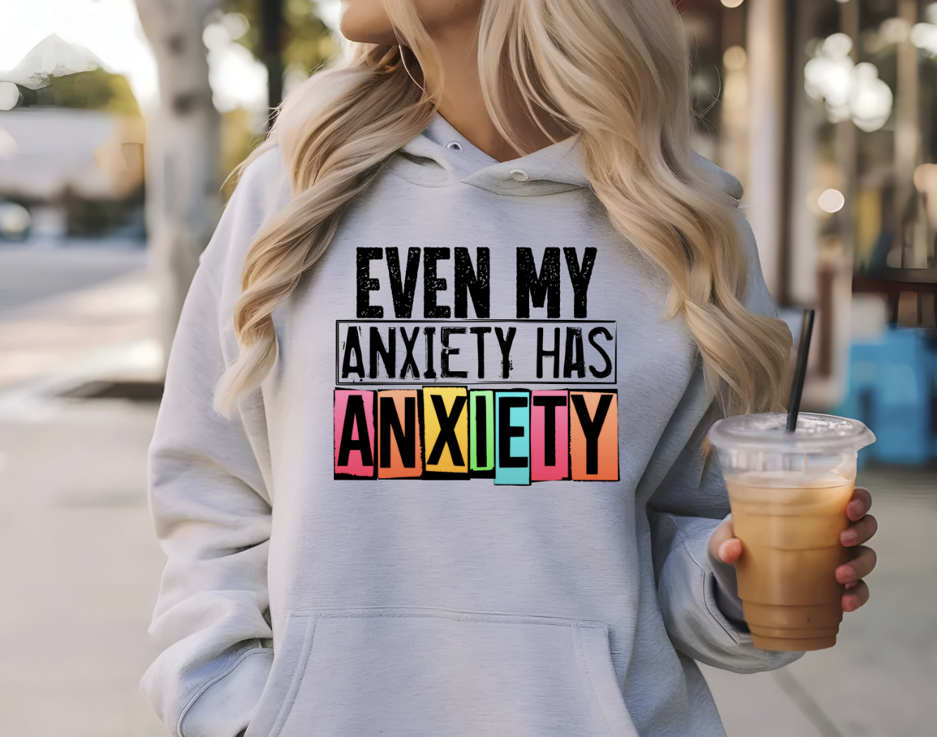 DTF transfer Even my anxiety has anxiety