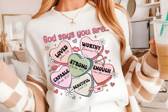 God says you are Christian Valentine DTF transfer faith-based affirmation design