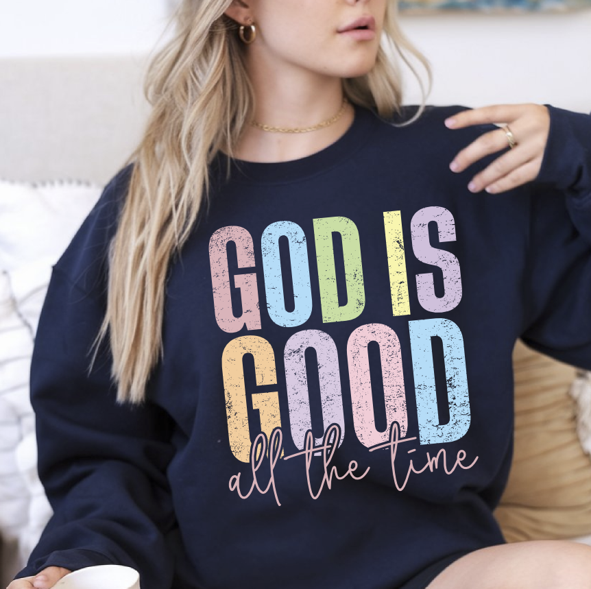 DTF transfer God is Good all the Time