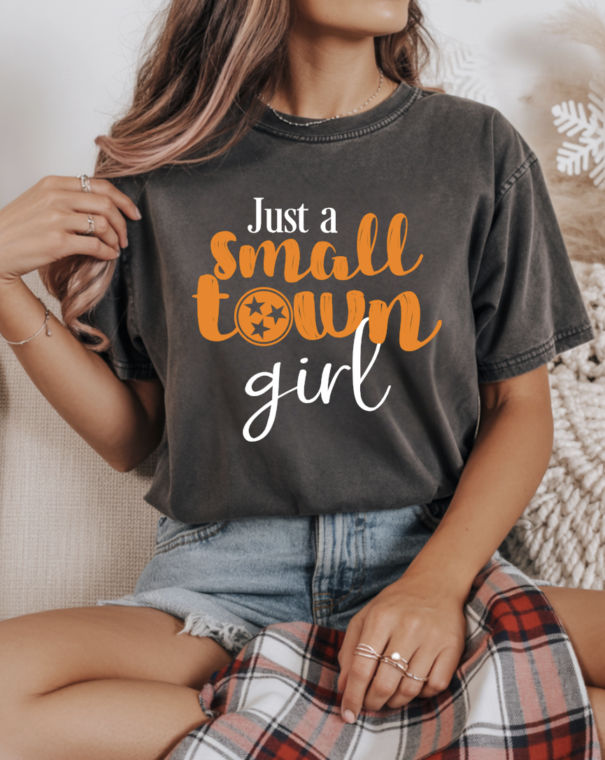 Just a small town Girl Tennessee DTF Transfer