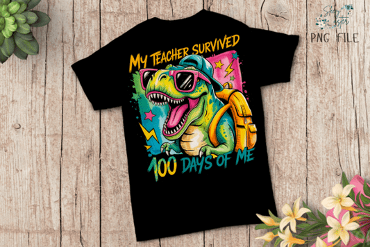 My teacher survived 100 days of Me Dino DTF Transfer