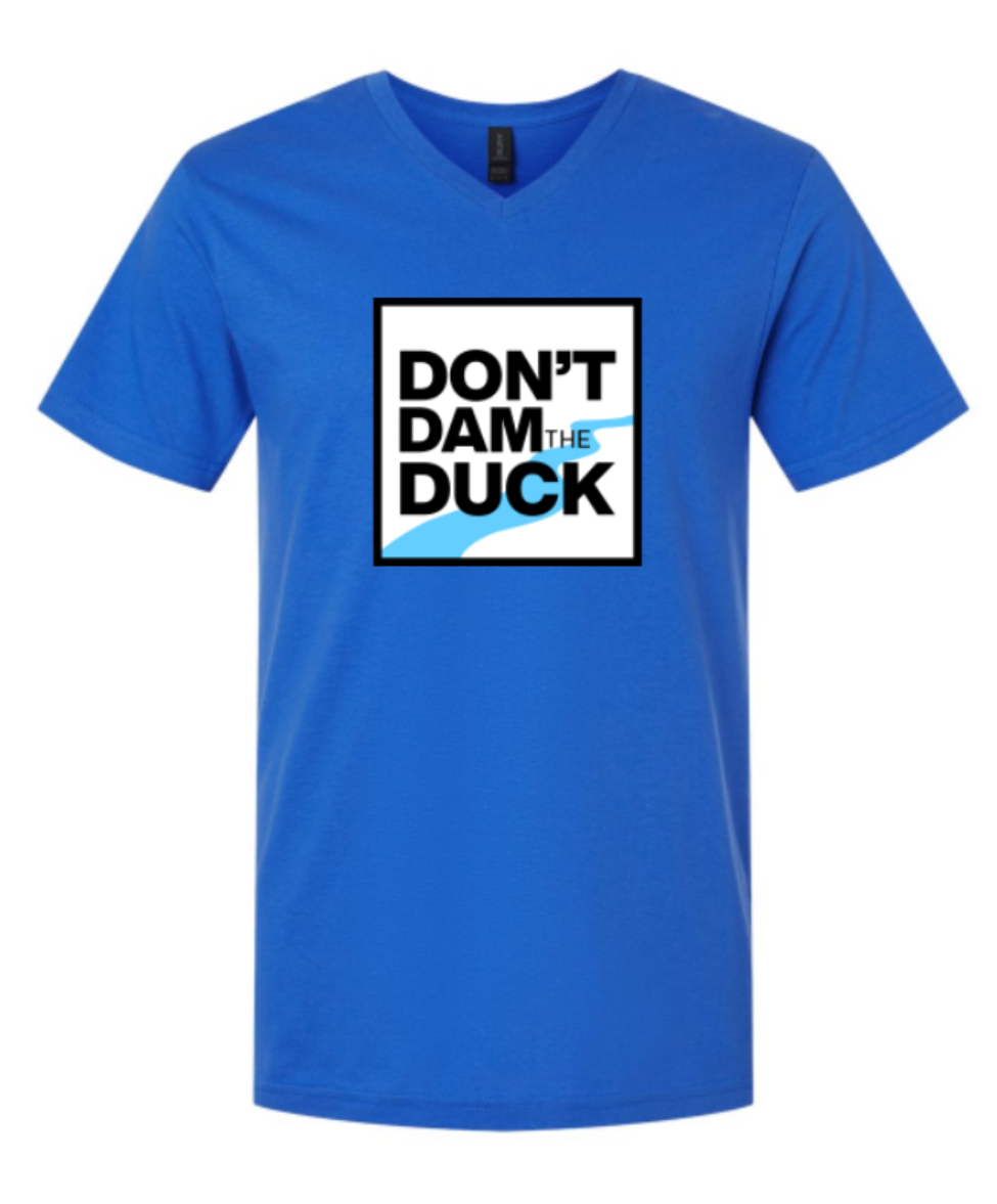 Don't Dam the Duck Tshirt