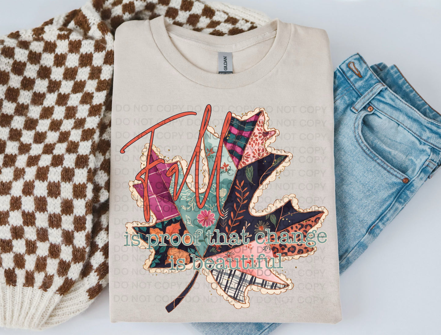 DTF transfer Fall is proof that Change is beautiful quilt leaf