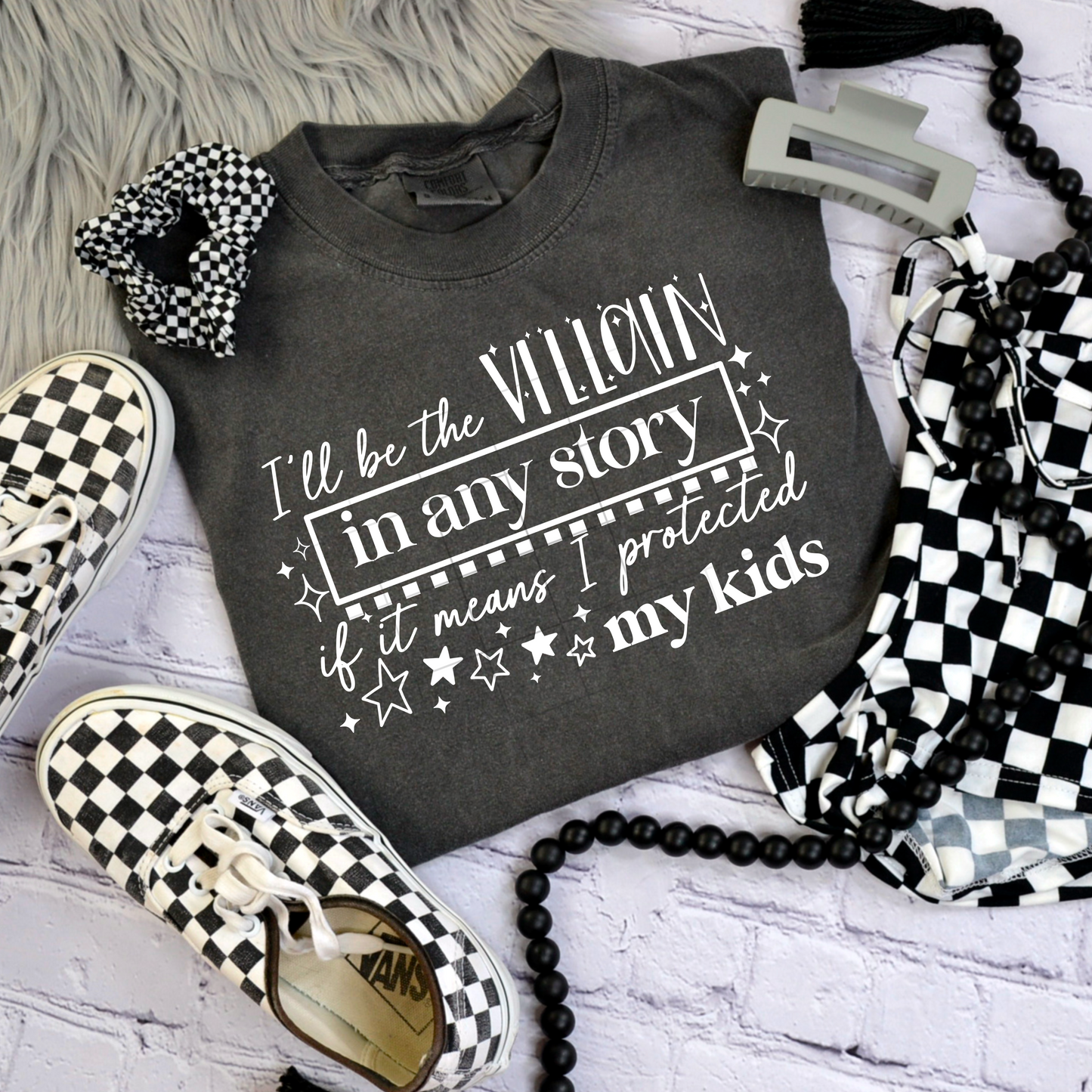 I will be the villiain in any story if it means I protect my kids