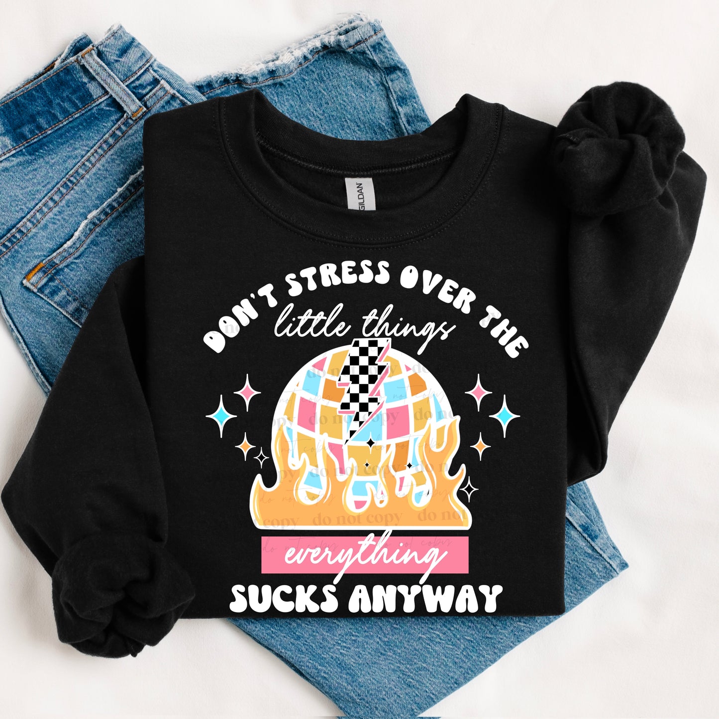 Don't stress over the little things, everything sucks anyways