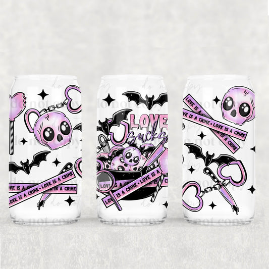 Love Sucks 16 oz UV DTF Glass Can Wrap