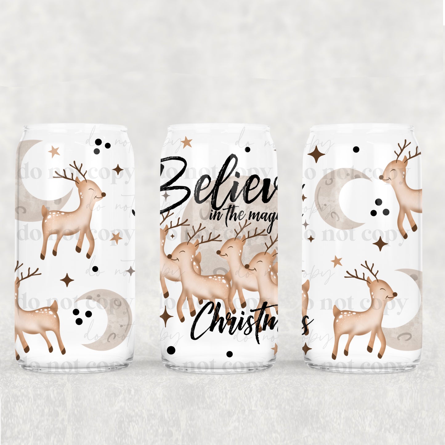 Believe in the Magic of Christmas 16 oz UV DTF Glass Can Wrap