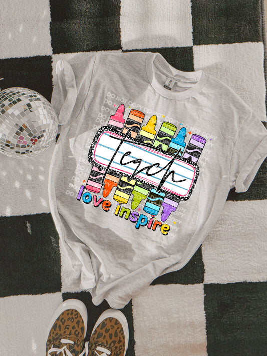 DTF transfer Teach Love Inspire crayons