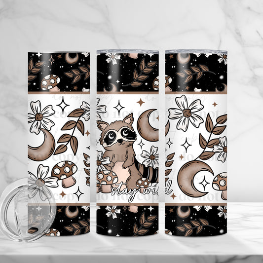 Stay Wild Racoon 20 oz tumbler