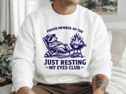 Proud member of the Just resting my eyes club DTF Transfer