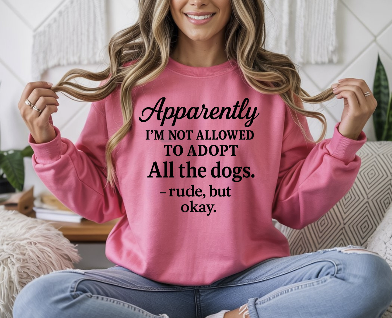 Apparently I am not allowed to adopt all of the dogs DTF Transfer