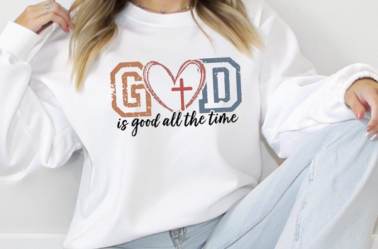 God is good all the time DTF Transfer