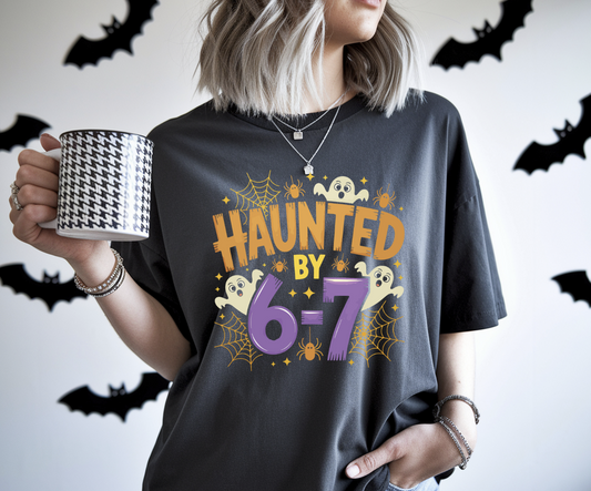 Haunted by 6 7 DTF transfer