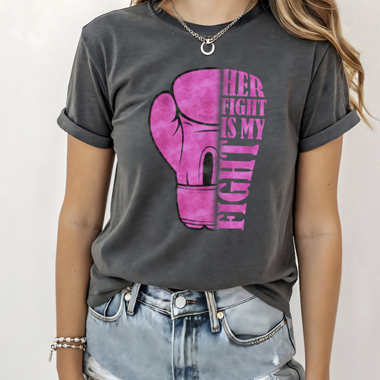 Her fight is my fight breast cancer awareness