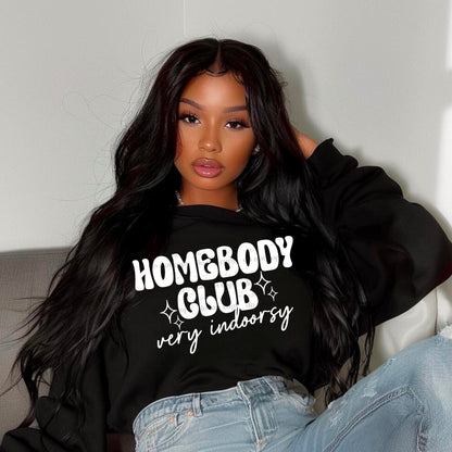 Homebody Club Very Indoorsy