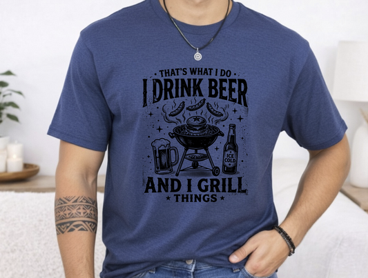 I drink Beer and I Grill Things DTF Transfer