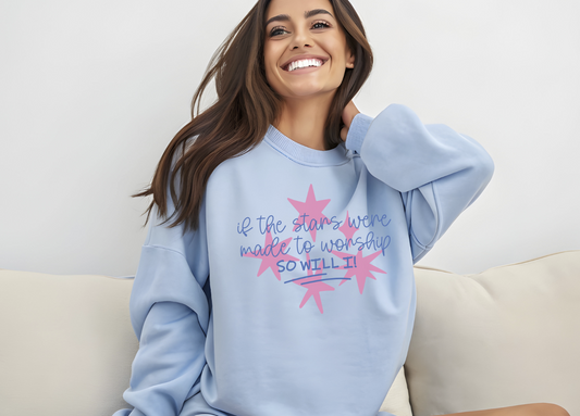 If the Stars were made to worship So will I DTF Transfer