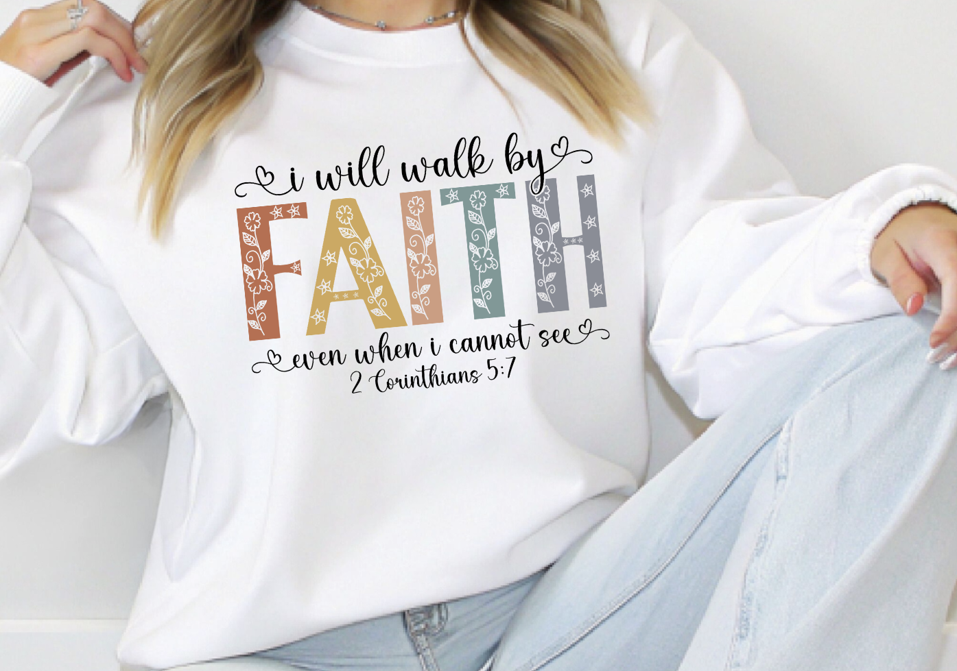 I walk by Faith DTF Transfer