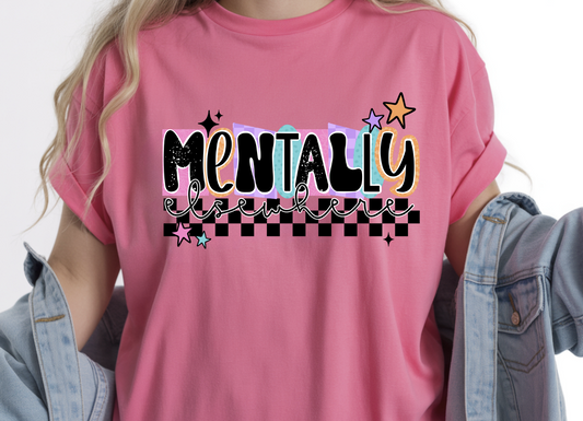 Mentally Elsewhere DTF Transfer