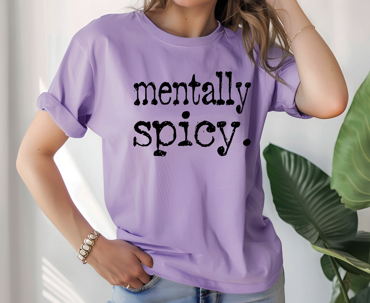 Mentally Spicy DTF Transfer