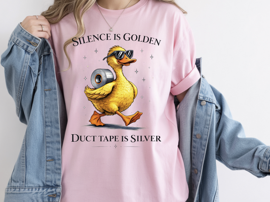 Silence is Golden Duct Tape is Silver DTF Transfer