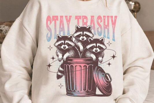 Stay Trashy Racoon