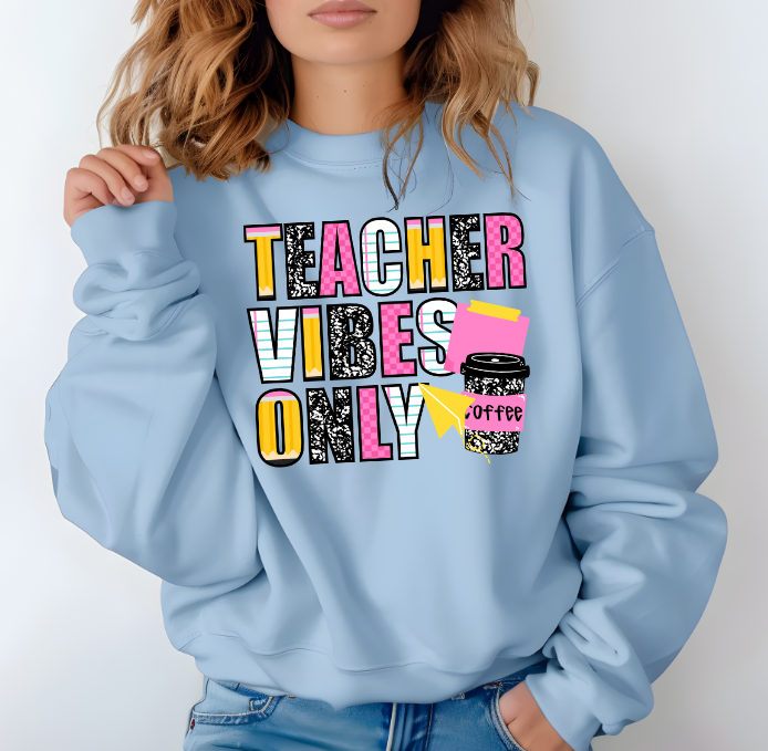 Teacher Vibes Only